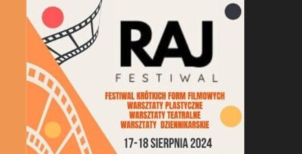 Serdecznie Zapraszamy na RAJ FESTIWAL!