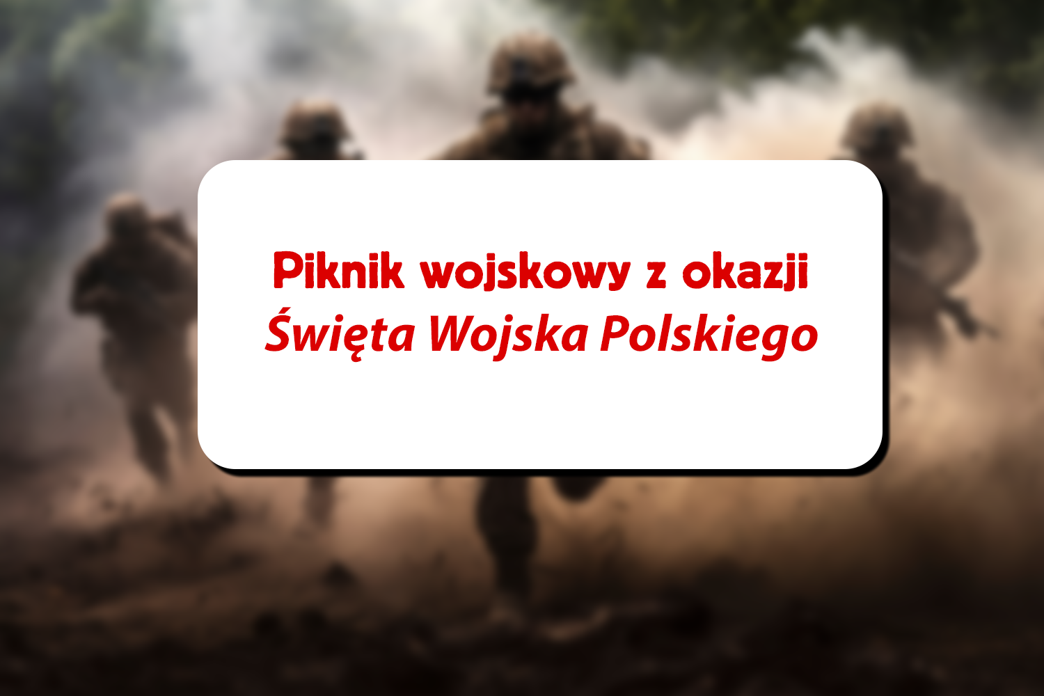 Piknik Wojskowy w Grajewie z okazji Święta Wojska Polskiego